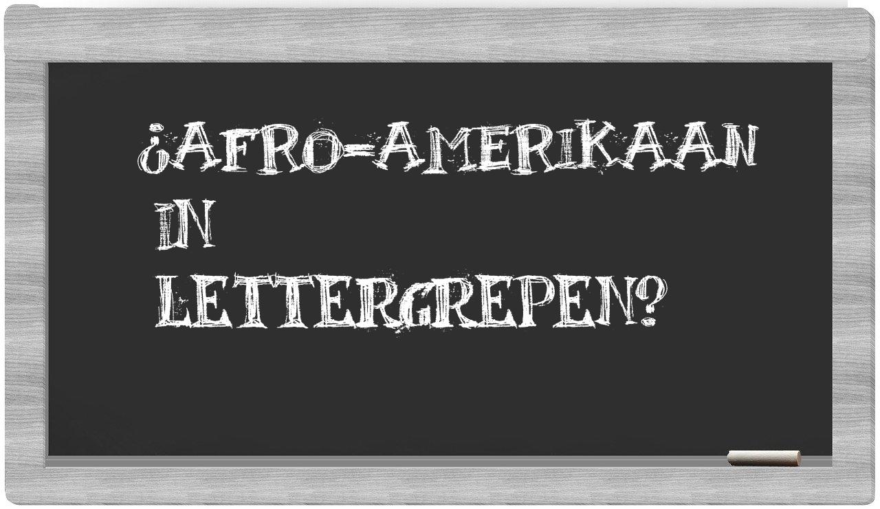 ¿Afro-Amerikaan en sílabas?