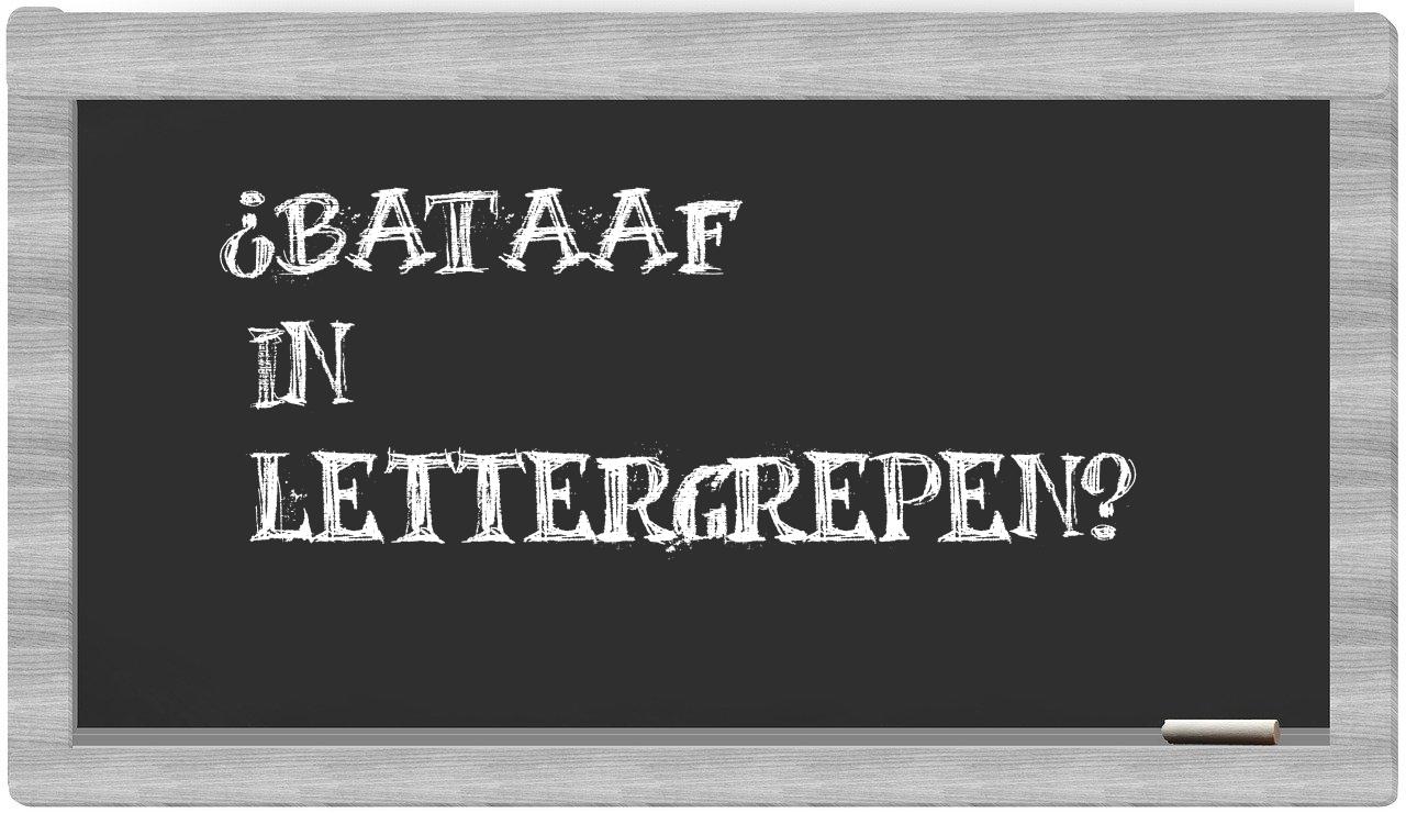 ¿Bataaf en sílabas?
