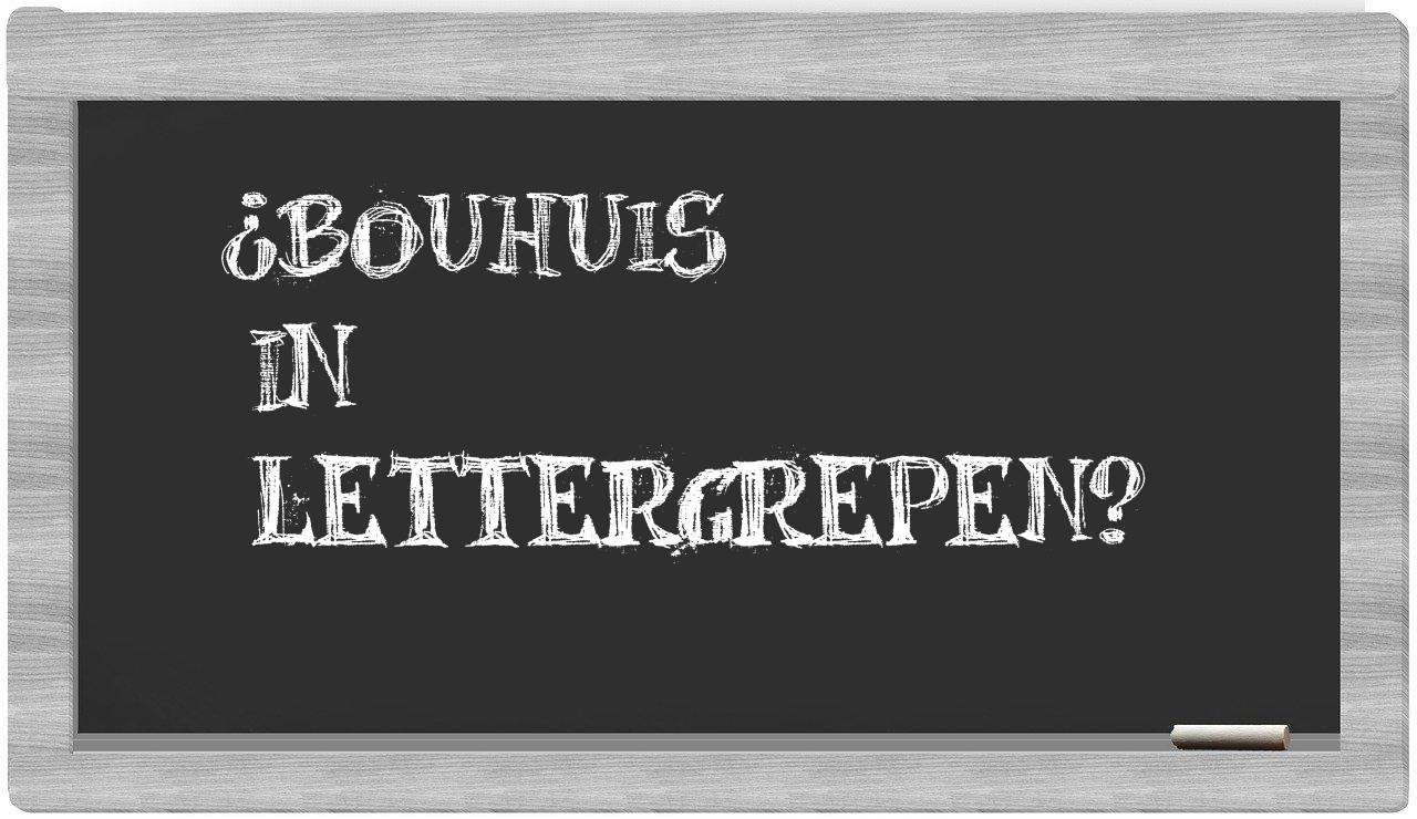 ¿Bouhuis en sílabas?