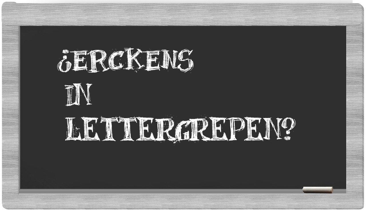 Erckens in syllables
