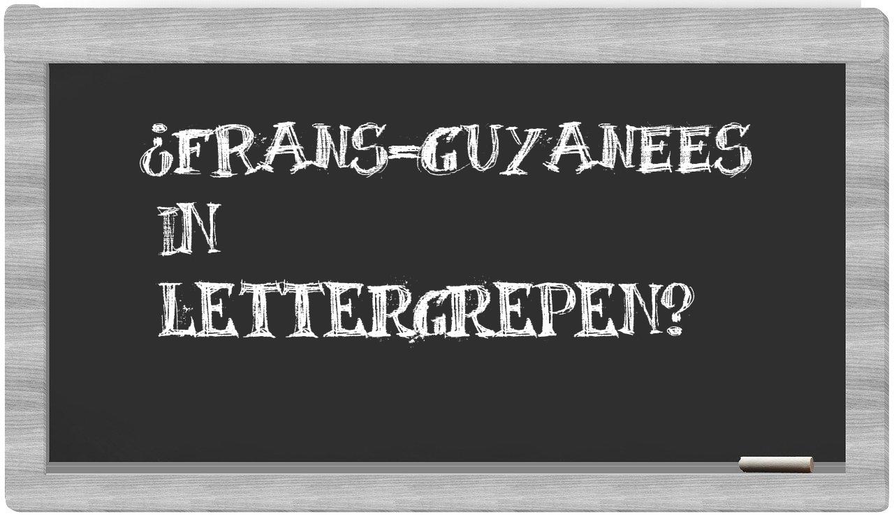 ¿Frans-Guyanees en sílabas?