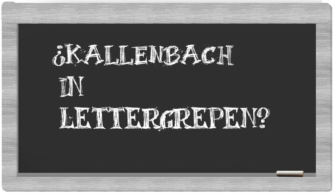 ¿Kallenbach en sílabas?