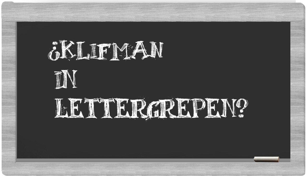 ¿Klifman en sílabas?