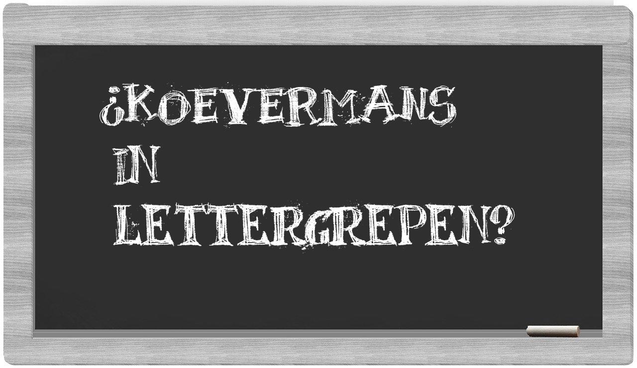 Koevermans in syllables
