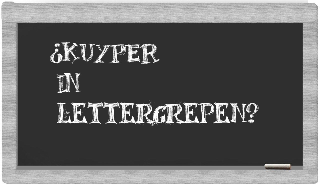 ¿Kuyper en sílabas?