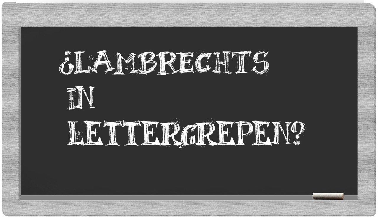 ¿Lambrechts en sílabas?