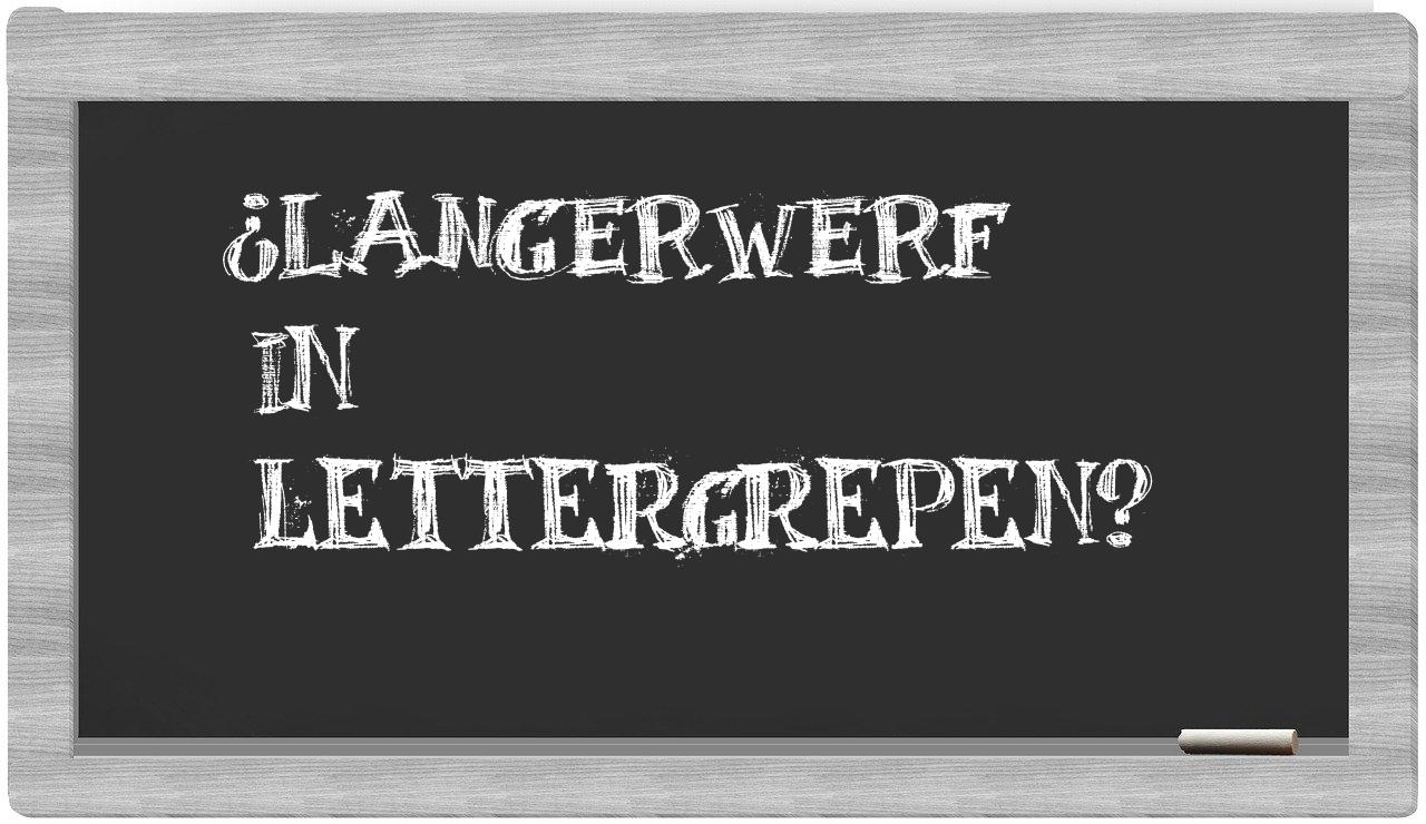 ¿Langerwerf en sílabas?