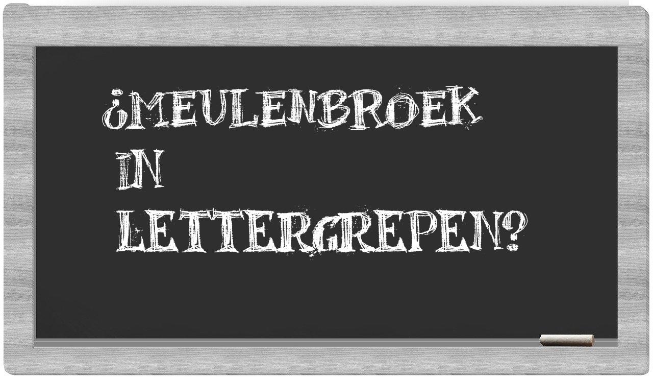 ¿Meulenbroek en sílabas?