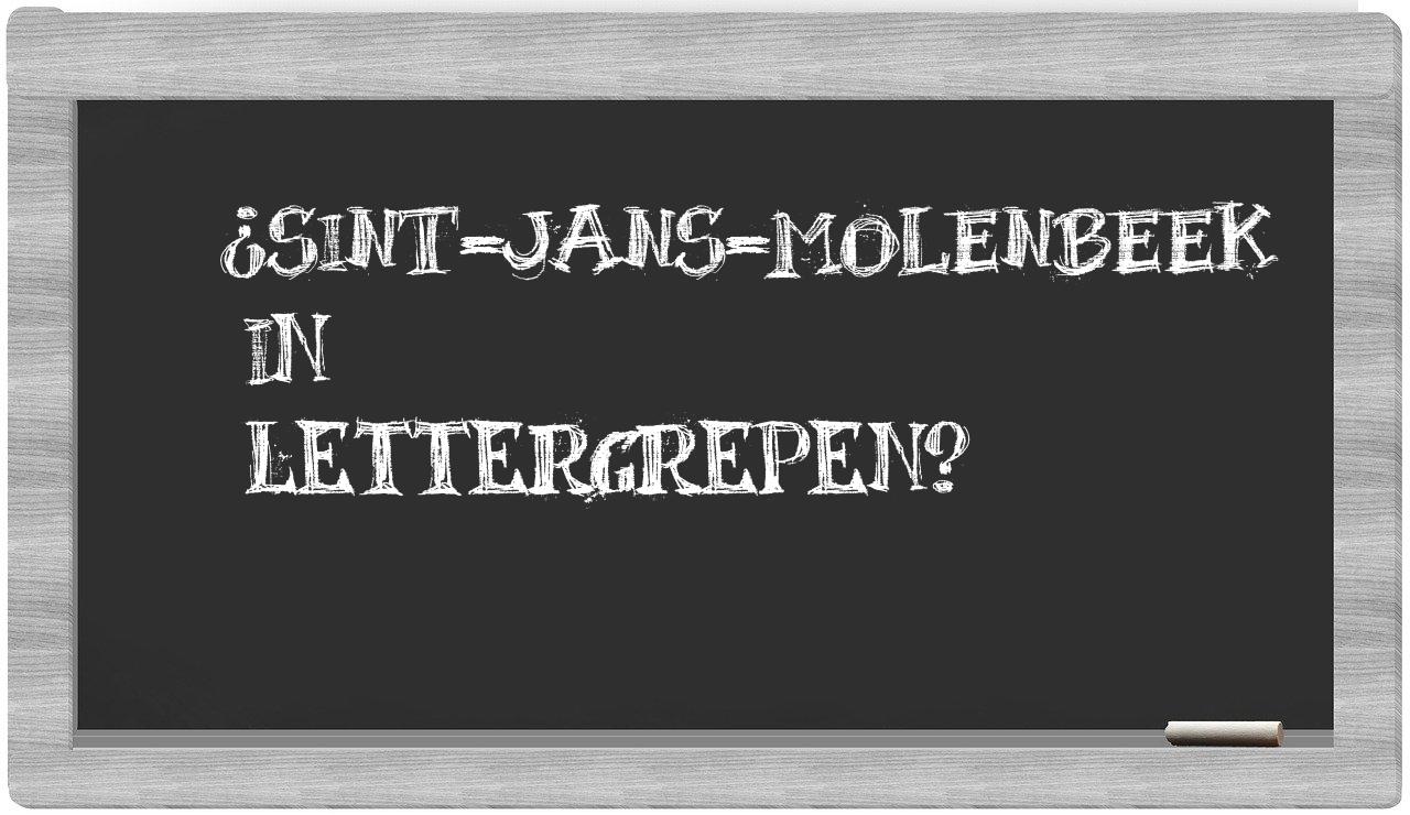 Sint-Jans-Molenbeek in syllables