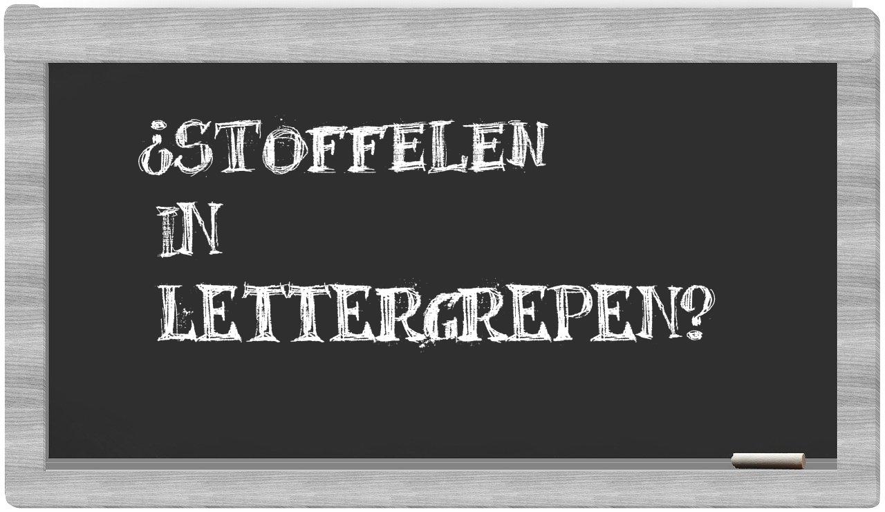 ¿Stoffelen en sílabas?