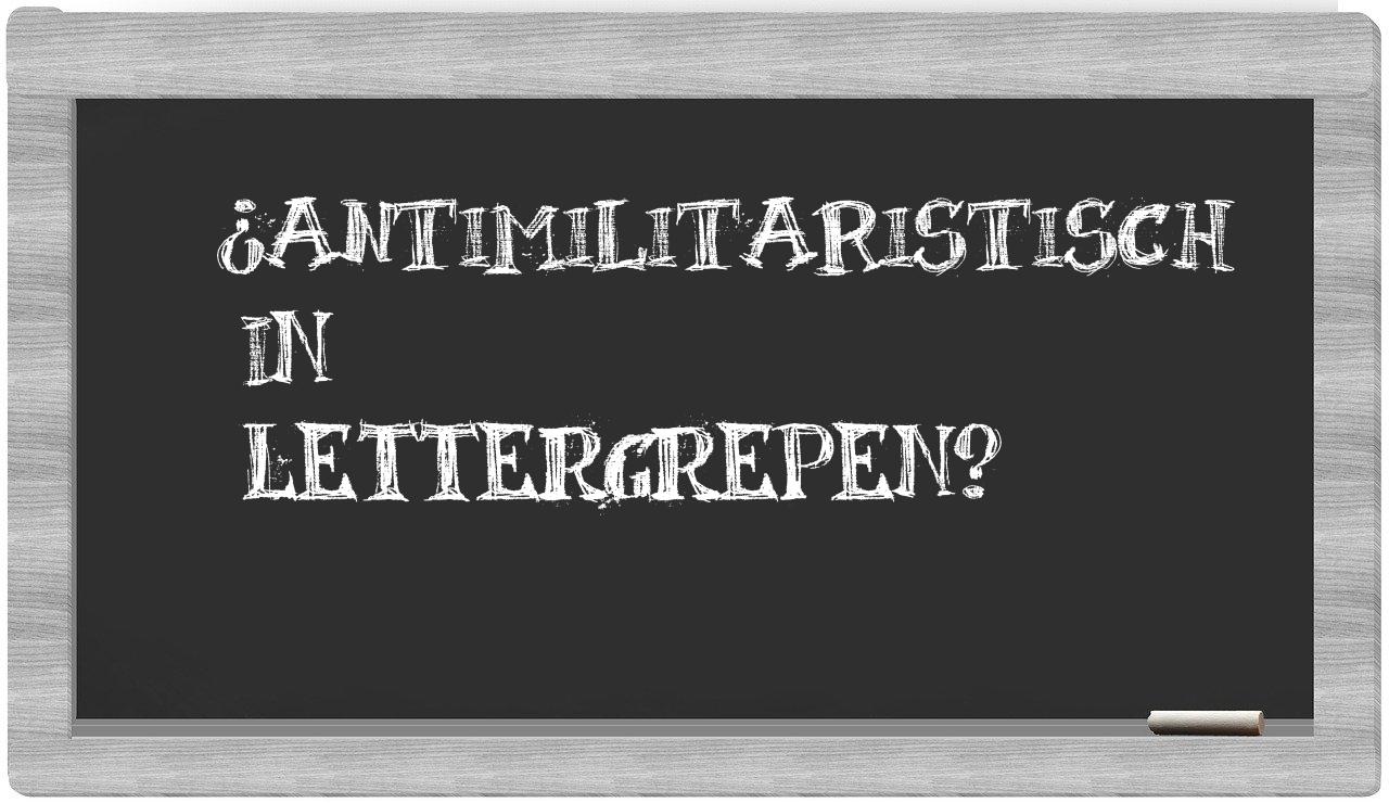 antimilitaristisch in syllables