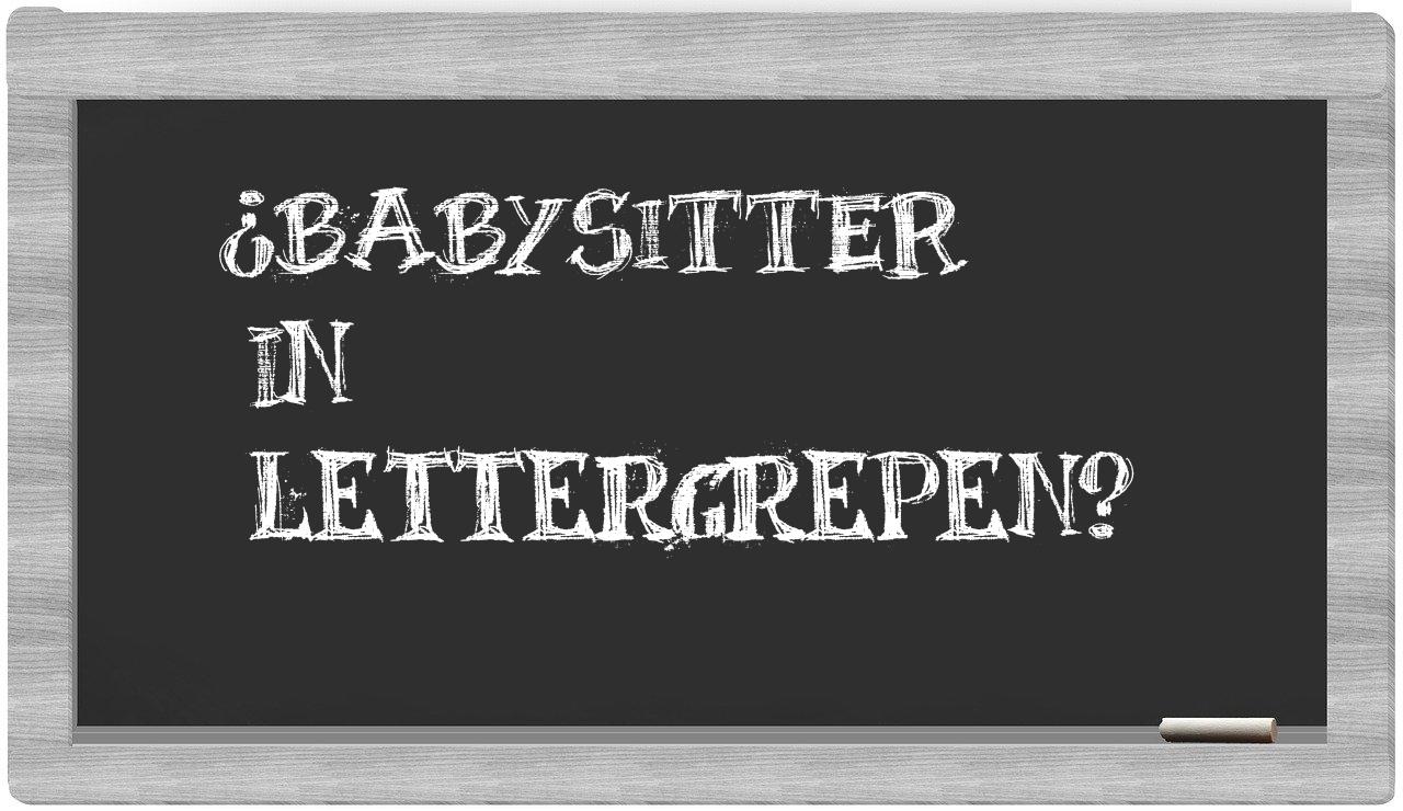 ¿babysitter en sílabas?