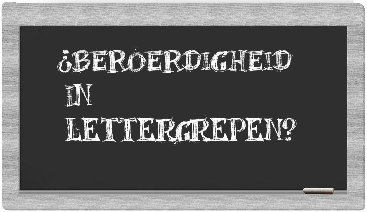 beroerdigheid in syllables