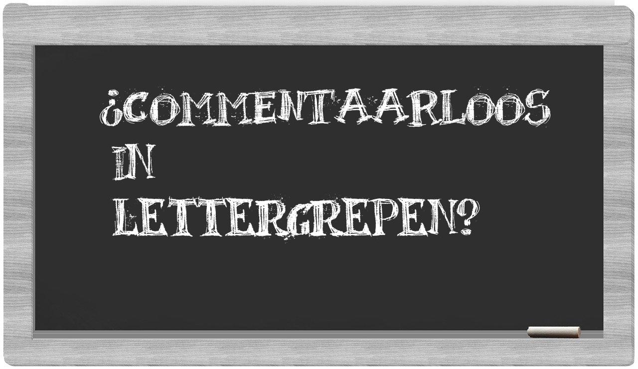 commentaarloos in syllables