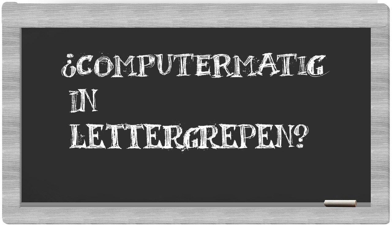 computermatig in syllables