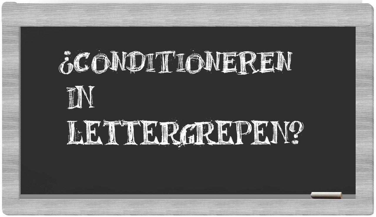 conditioneren in syllables
