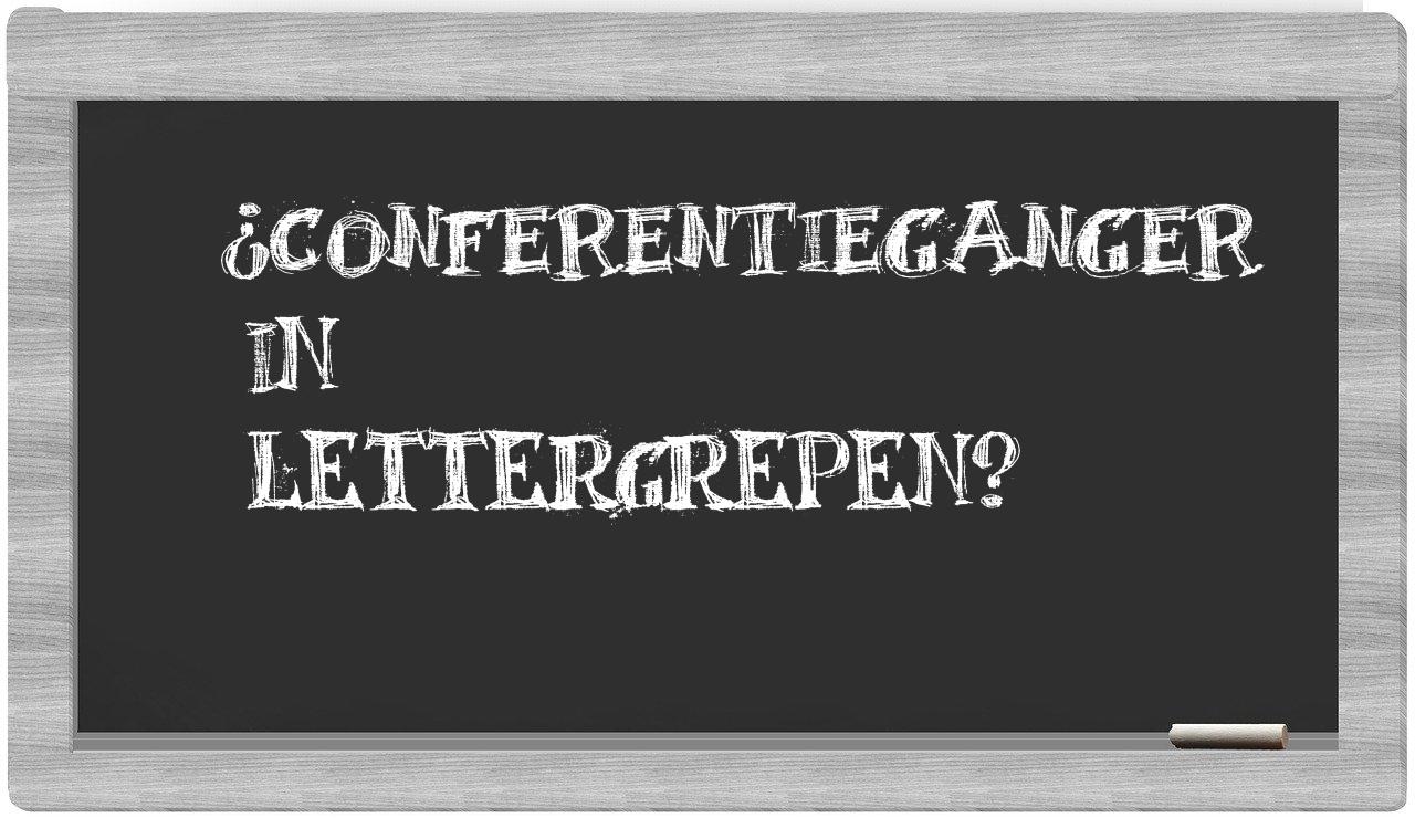 conferentieganger in syllables