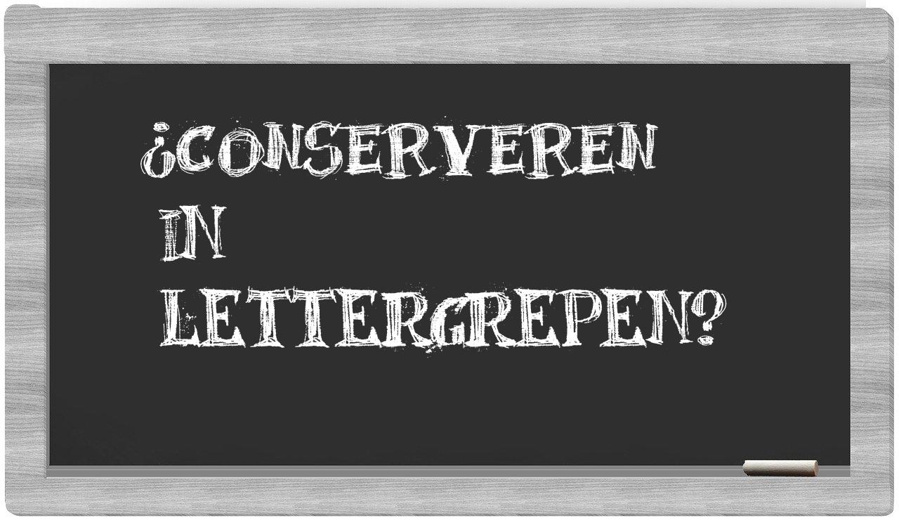 conserveren in syllables