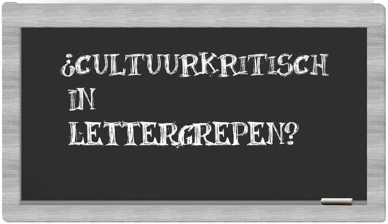 cultuurkritisch in syllables