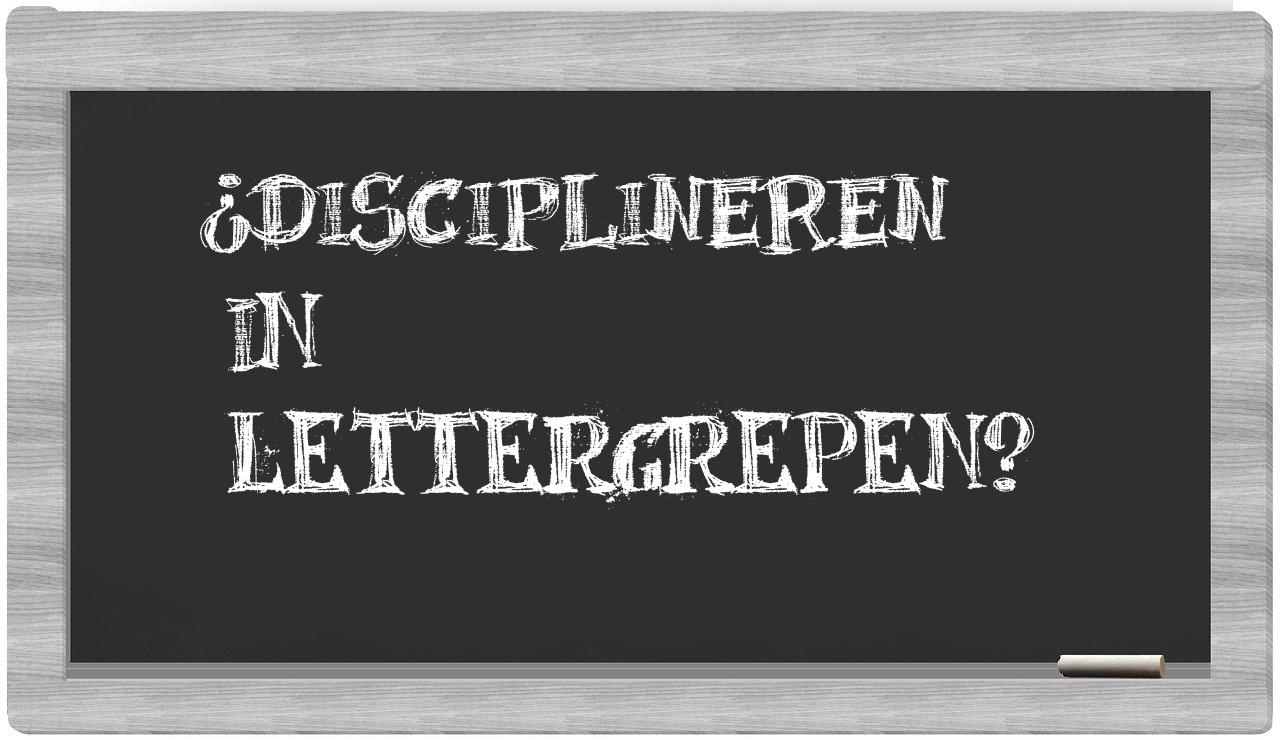 ¿disciplineren en sílabas?