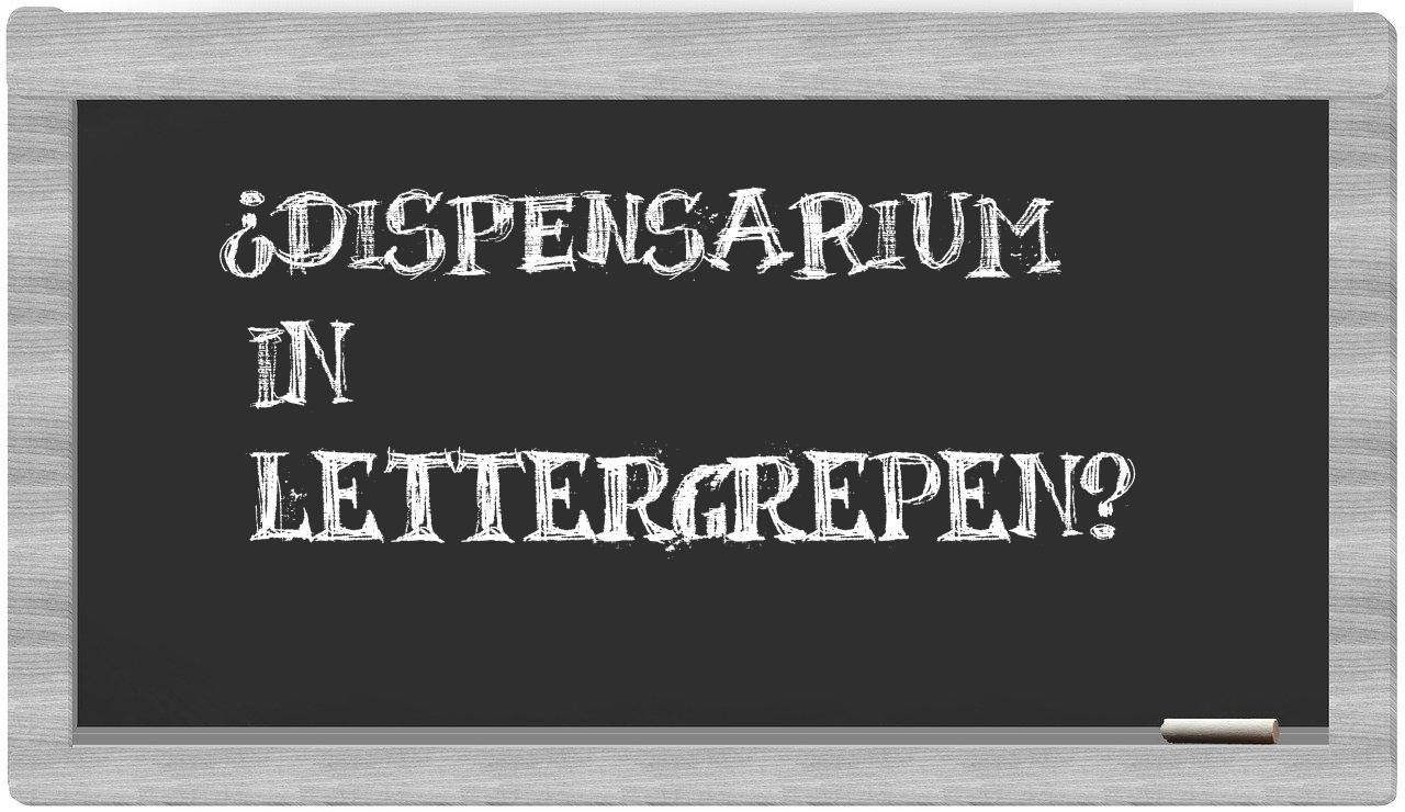 ¿dispensarium en sílabas?