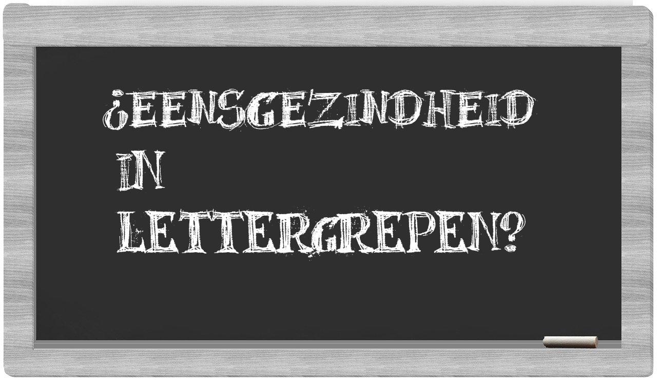 ¿eensgezindheid en sílabas?