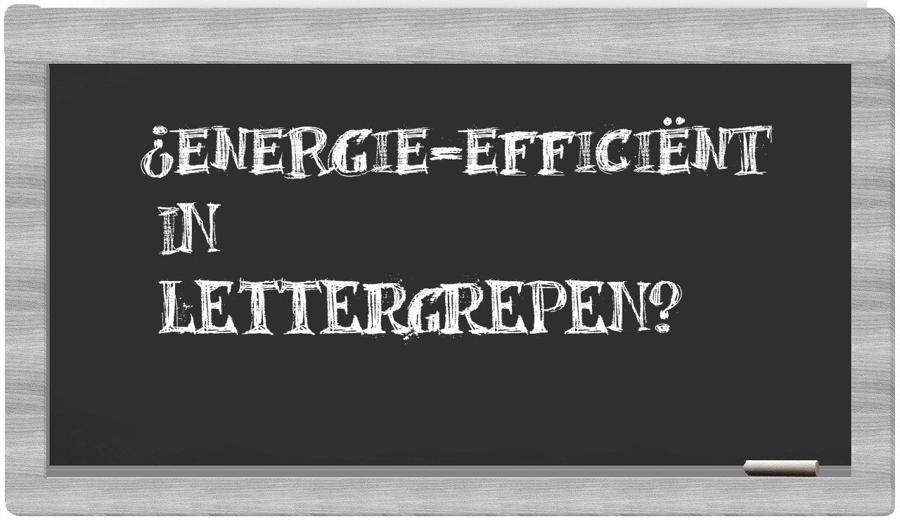¿energie-efficiënt en sílabas?