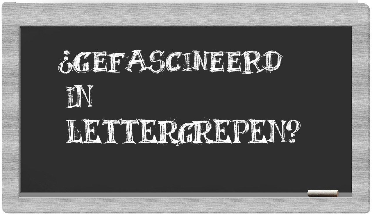 gefascineerd in syllables