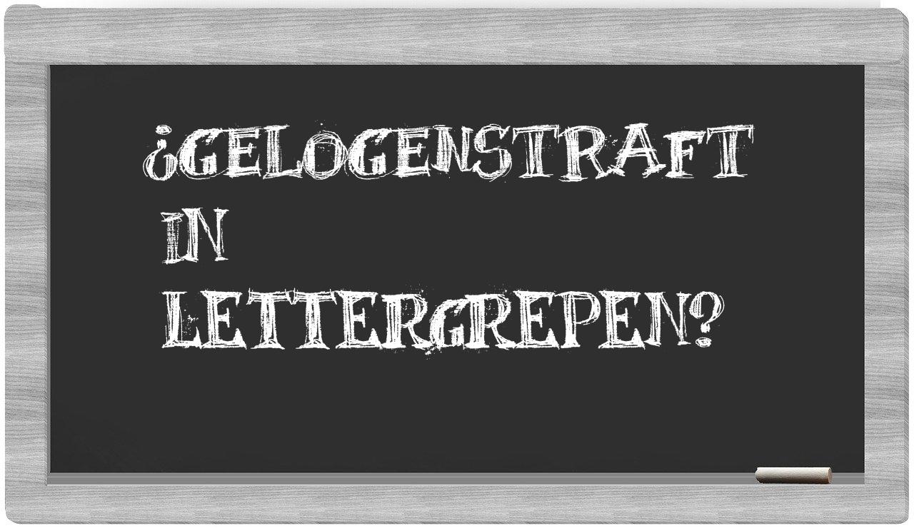 gelogenstraft in syllables