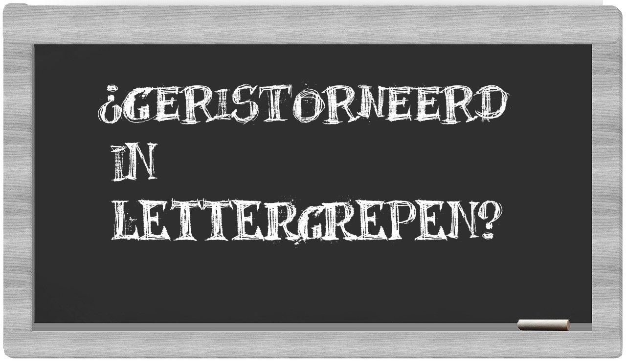 geristorneerd in syllables