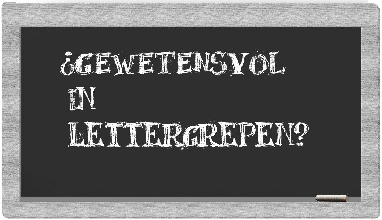 gewetensvol in syllables