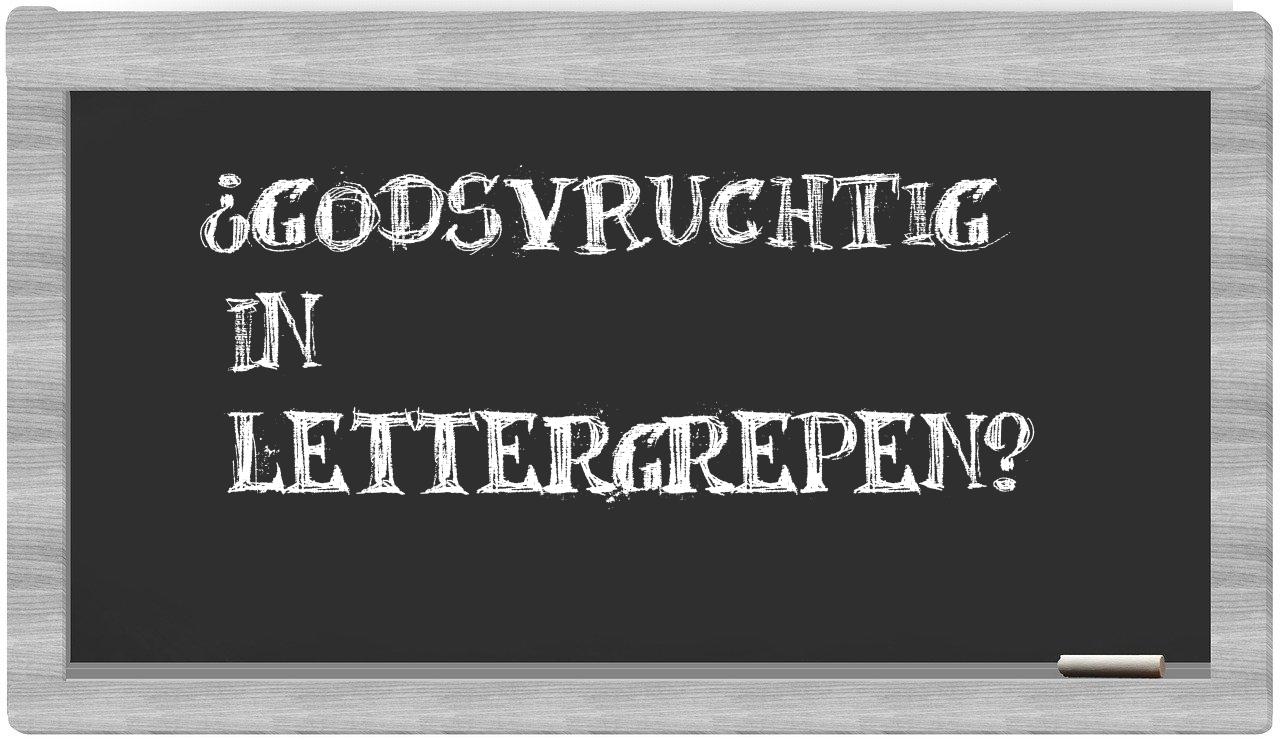 godsvruchtig in syllables