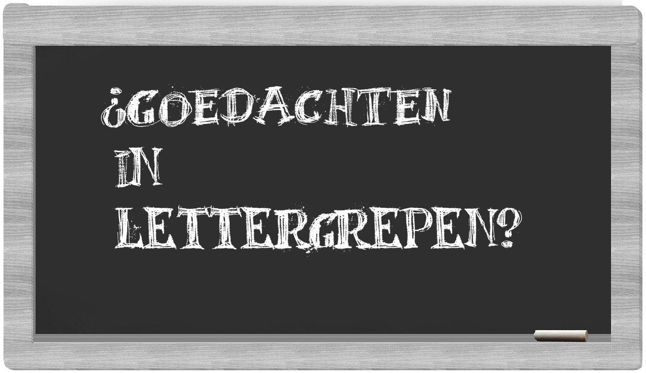goedachten in syllables