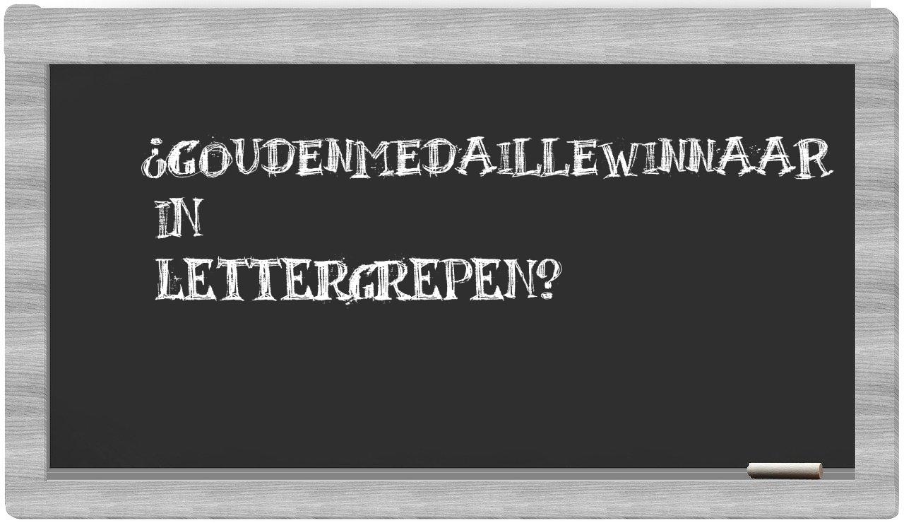 goudenmedaillewinnaar in syllables
