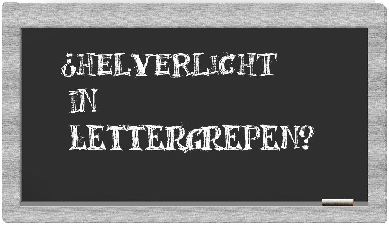 helverlicht in syllables