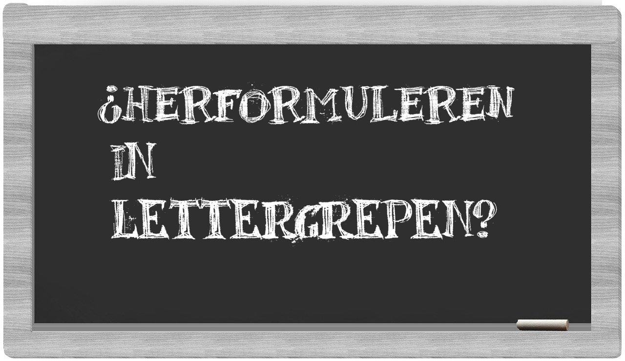 herformuleren in syllables