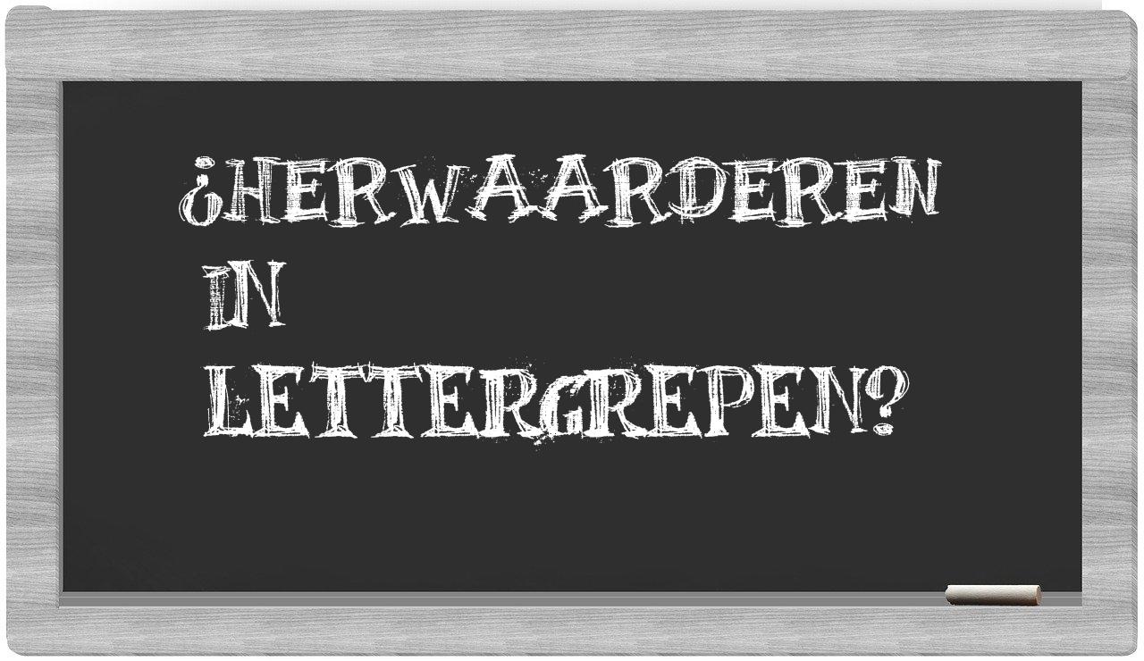 herwaarderen in syllables