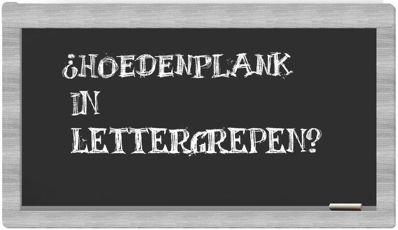 hoedenplank in syllables