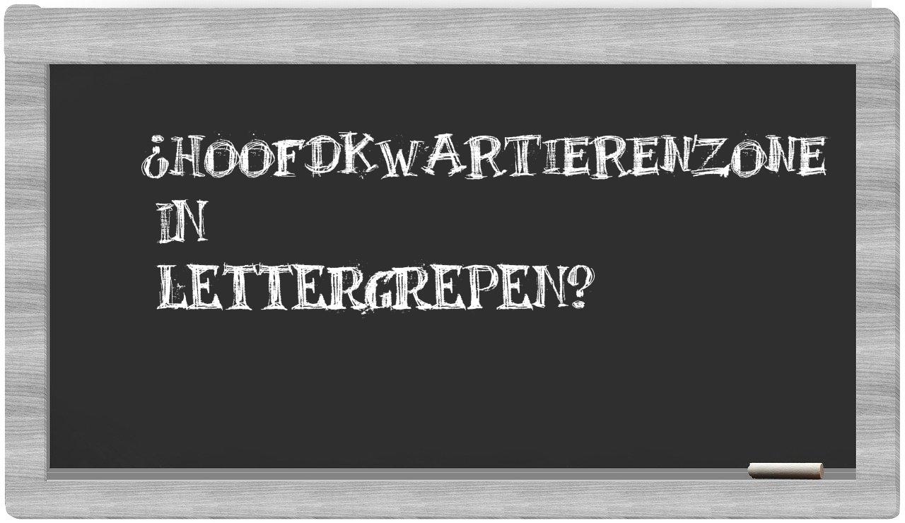 hoofdkwartierenzone in syllables