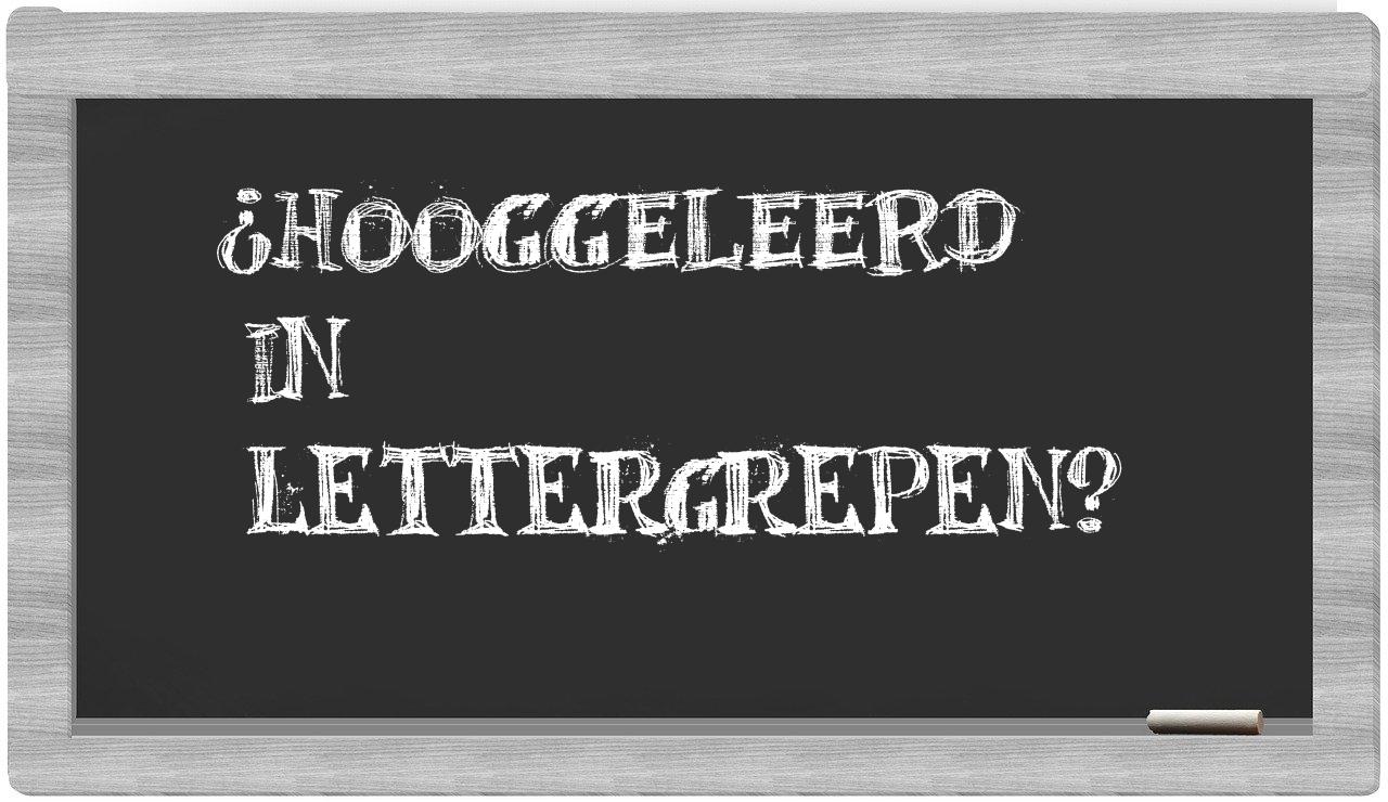 hooggeleerd in syllables