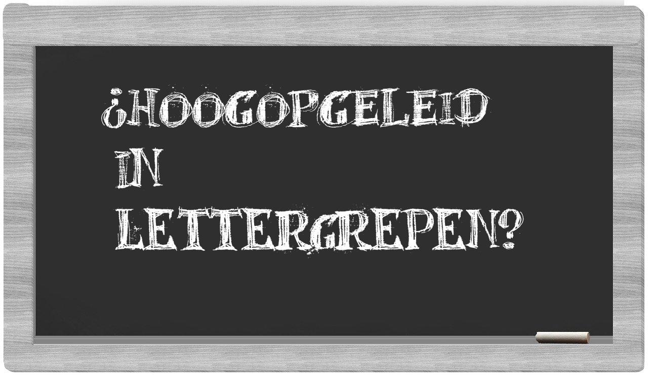 hoogopgeleid in syllables