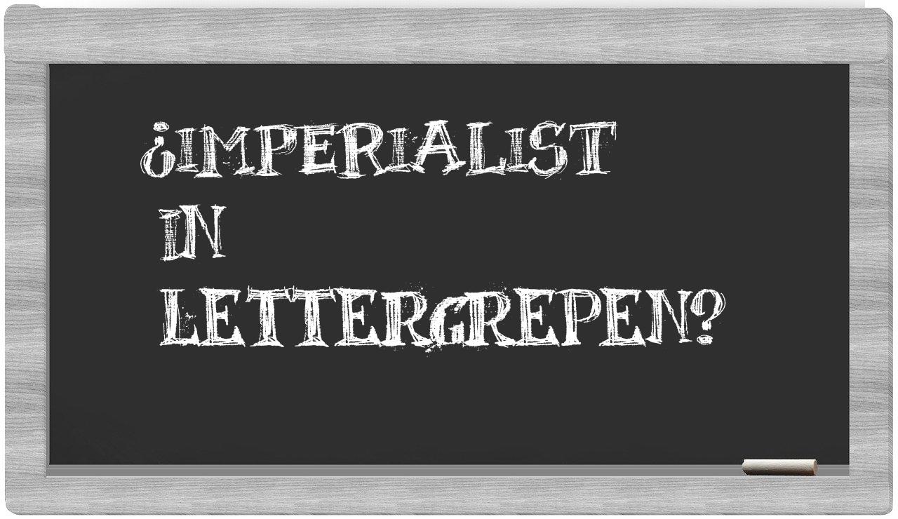¿imperialist en sílabas?