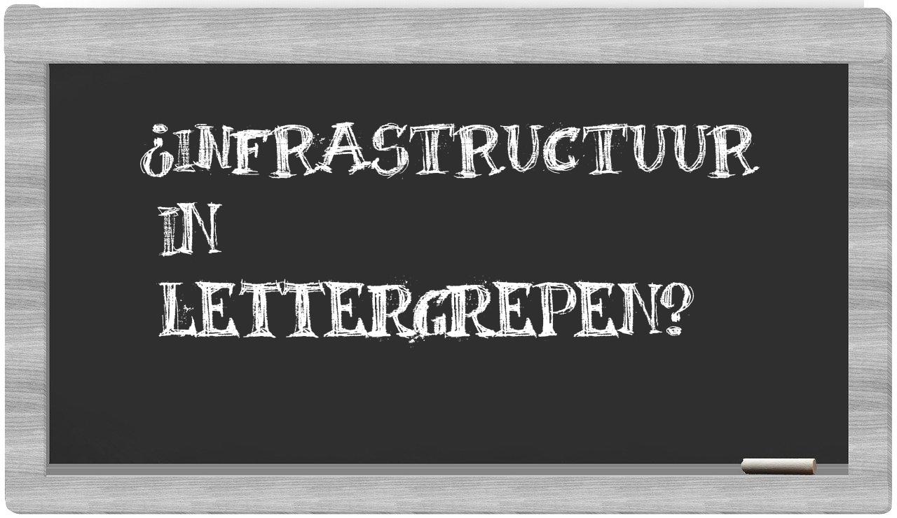 ¿infrastructuur en sílabas?