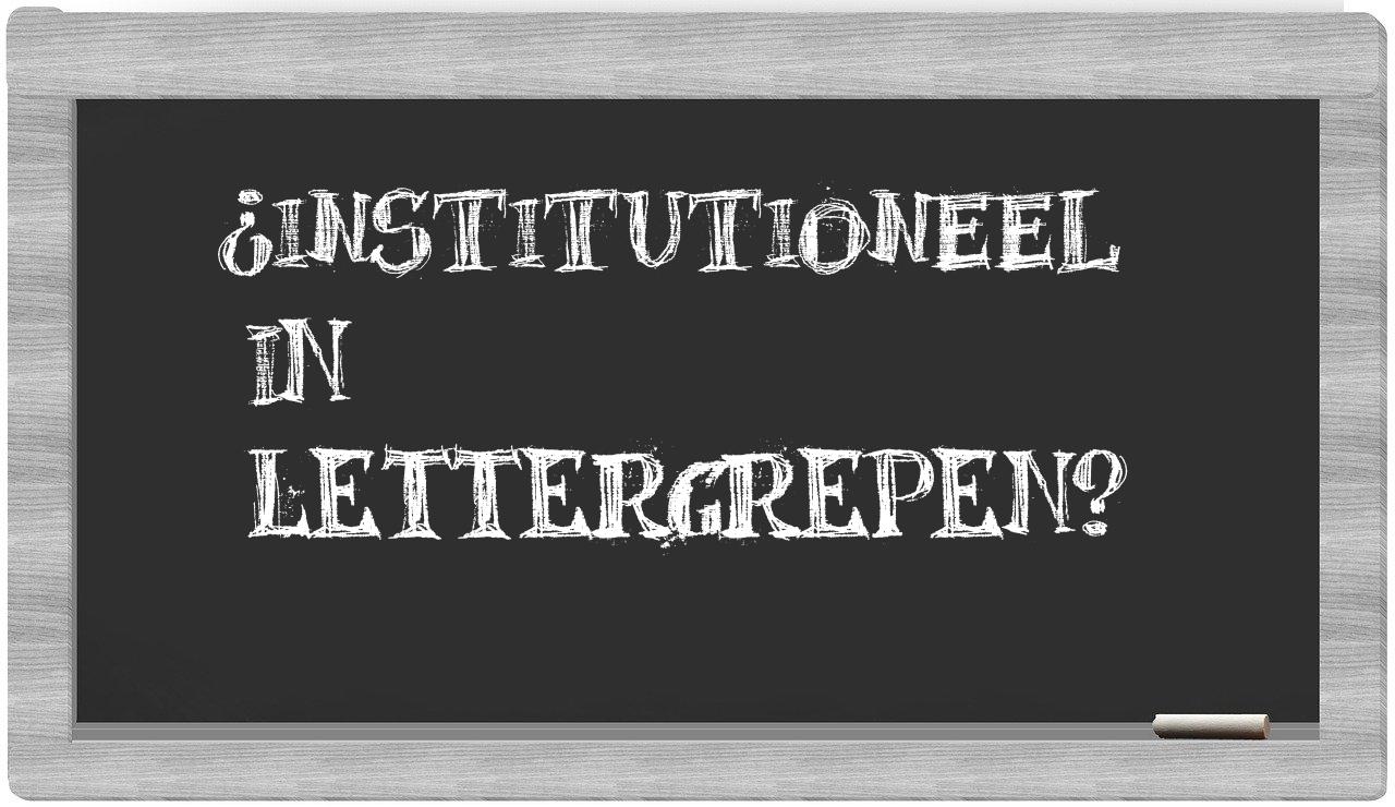 ¿institutioneel en sílabas?