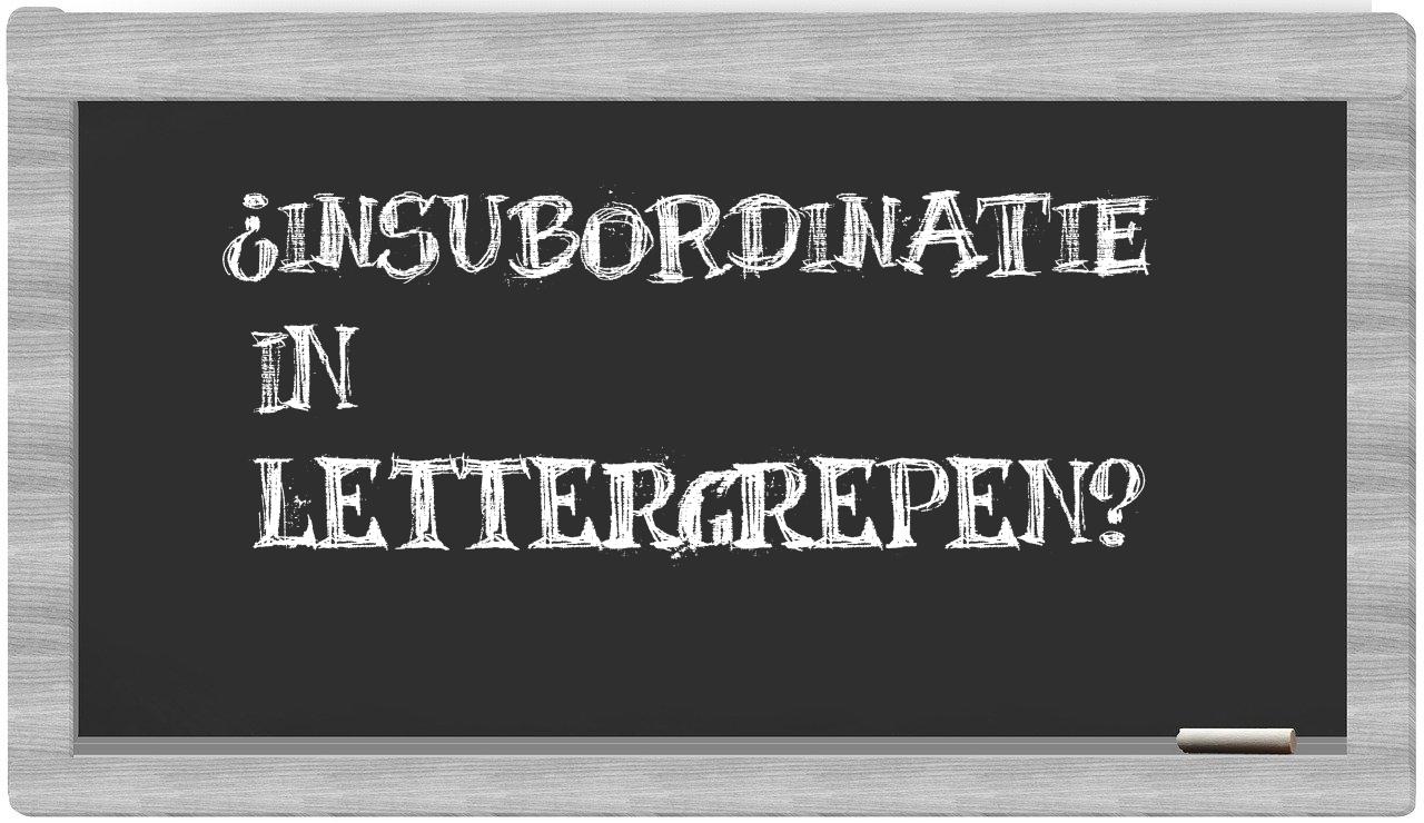 ¿insubordinatie en sílabas?