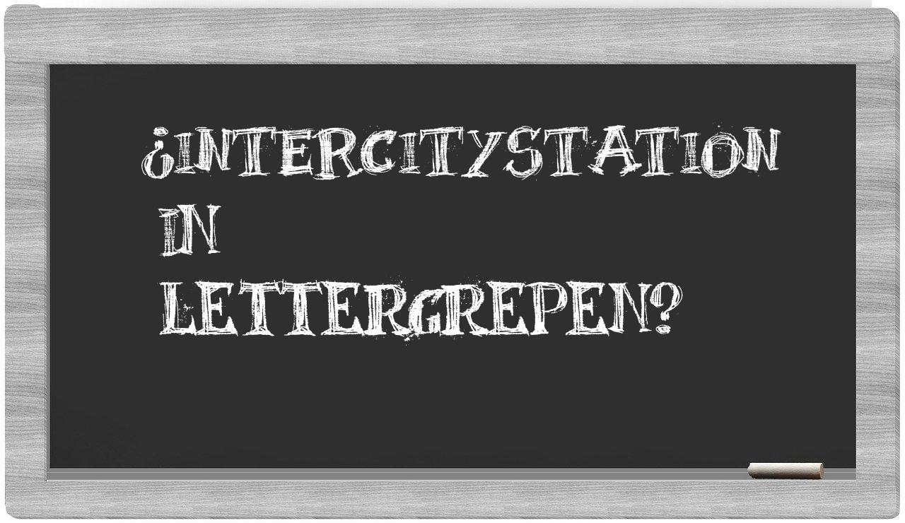 ¿intercitystation en sílabas?