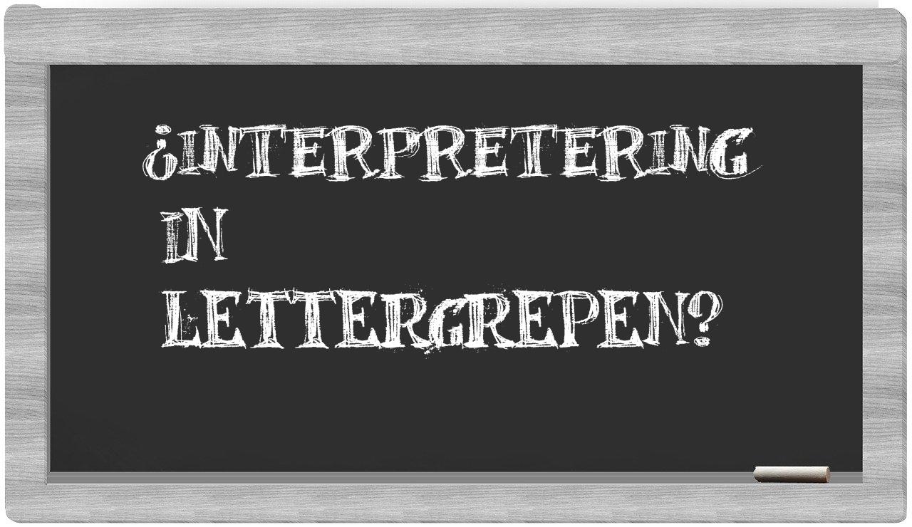 ¿interpretering en sílabas?