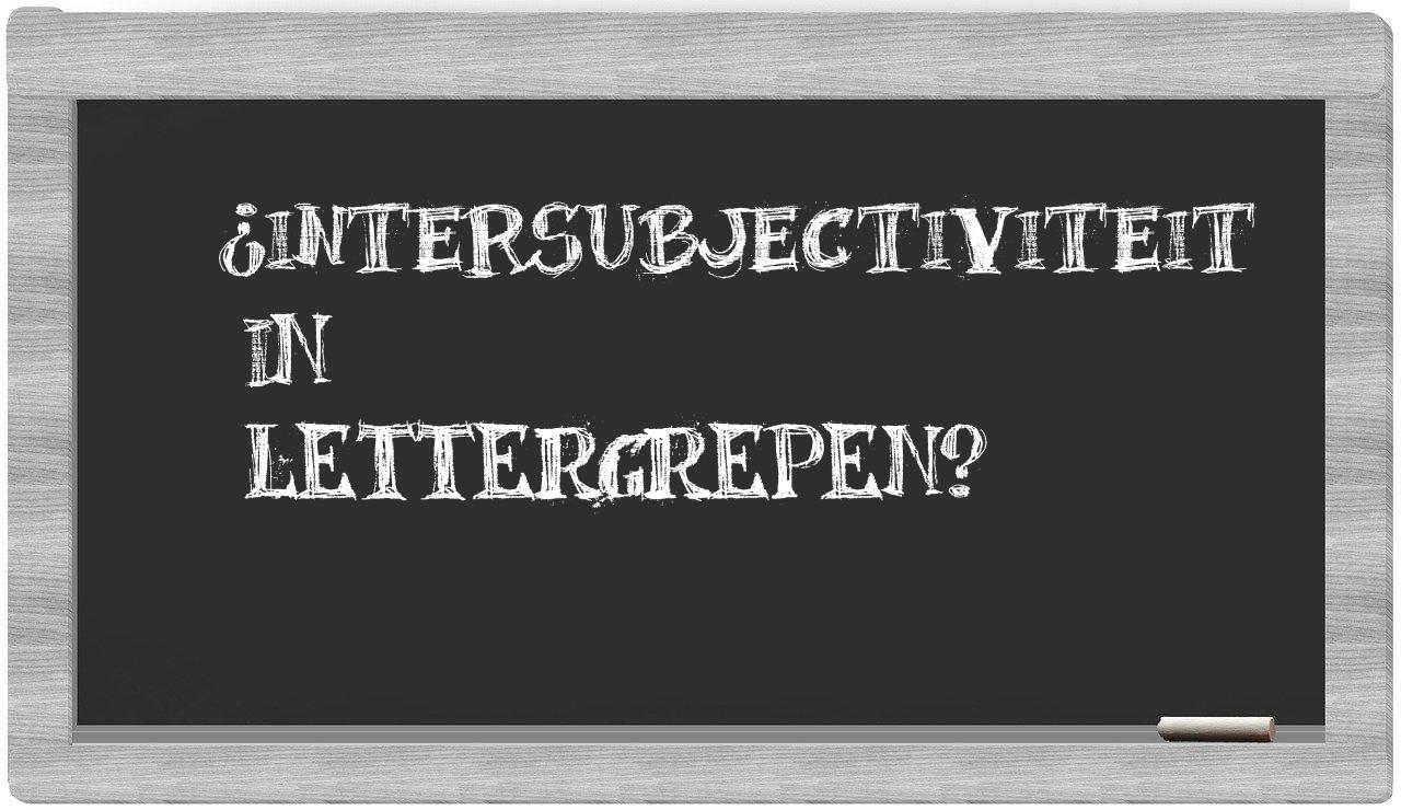 ¿intersubjectiviteit en sílabas?