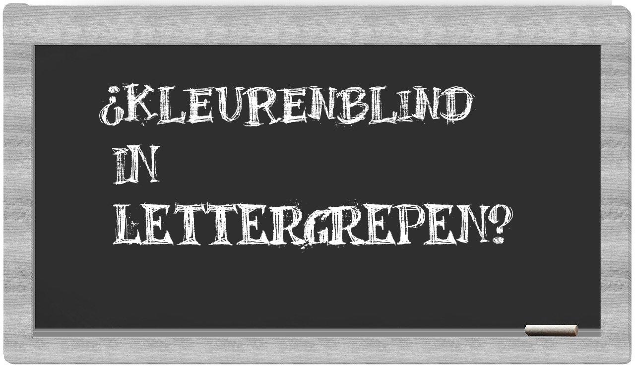 kleurenblind in syllables