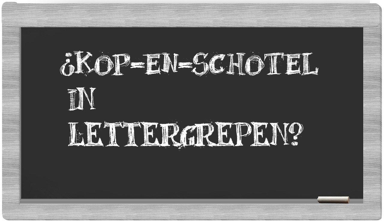kop-en-schotel in syllables